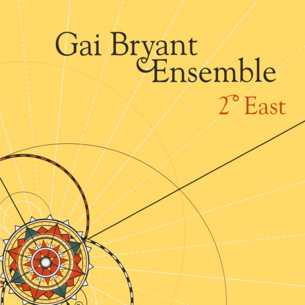 Gai Bryant - 2&deg; East
