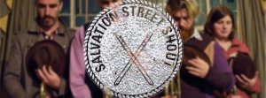 Salvation Street Shout